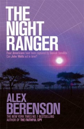 The Night Ranger by Alex Berenson