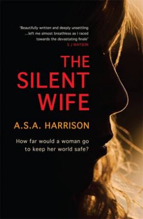 The Silent Wife by A. S. A. Harrison