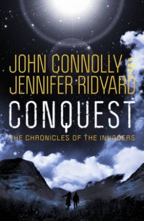 Conquest by John Connolly & Jennifer Ridyard