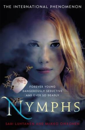 Nymphs by Sari Luhtanen & Miikko Oikkonen