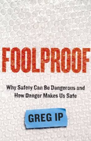 Foolproof by Greg Ip