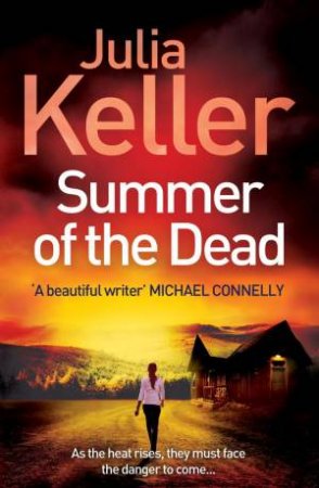 Summer of the Dead by Julia Keller