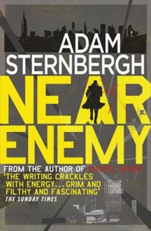 Near Enemy by Adam Sternbergh