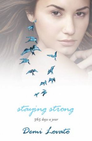 Staying Strong by Demi Lovato