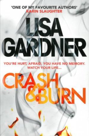 Crash & Burn by Lisa Gardner