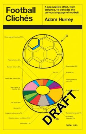 Football Cliches by Adam Hurrey