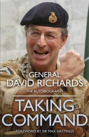 Taking Command by General David Richards