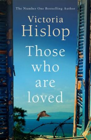 Those Who Are Loved by Victoria Hislop