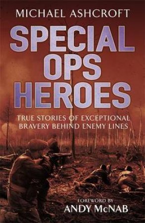 Special Ops Heroes by Michael Ashcroft