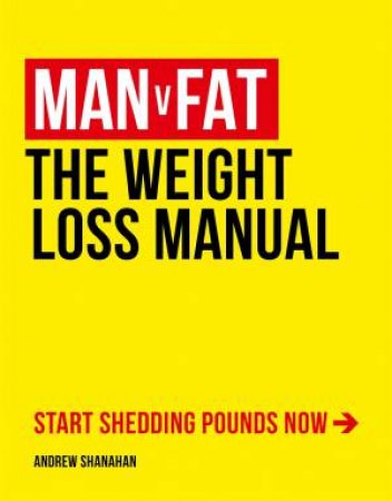 Man v Fat by Andrew Shanahan