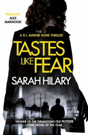 Tastes Like Fear by Sarah Hilary