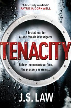 Tenacity by J. S. Law