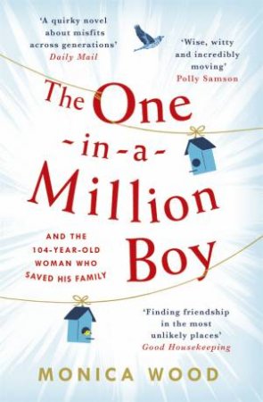 The One-In-A-Million Boy by Monica Wood