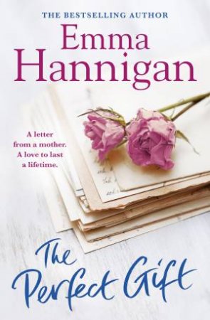 The Perfect Gift by Emma Hannigan