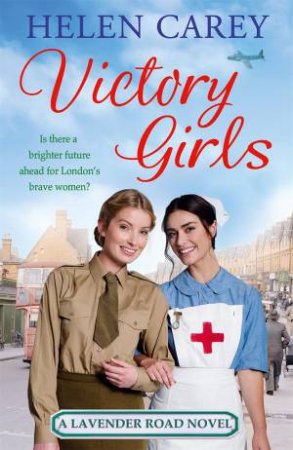 Victory Girls (Lavender Road 6) by Helen Carey