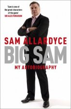 Big Sam My Autobiography