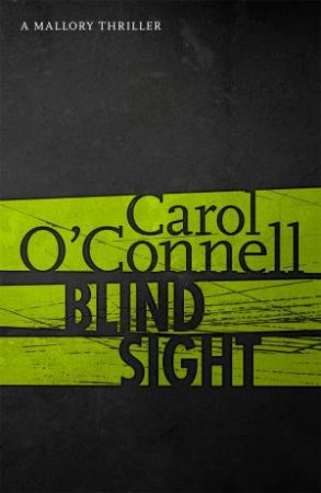 Blind Sight by Carol O'Connell