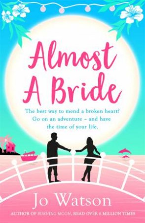 Almost A Bride by Jo Watson