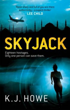 Skyjack by K. J. Howe