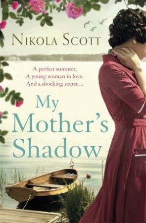 My Mother's Shadow by Nikola Scott