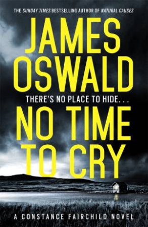 No Time To Cry by James Oswald