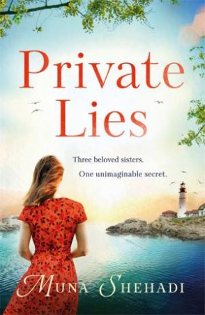 Private Lies by Muna Shehadi