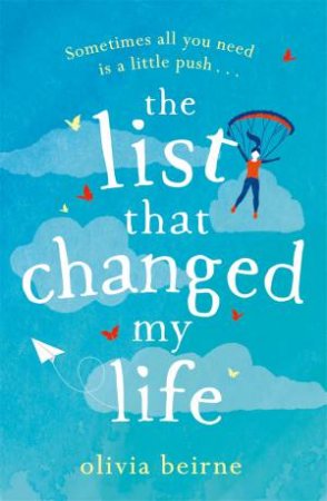 The List That Changed My Life by Olivia Beirne