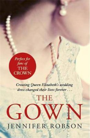 The Gown by Jennifer Robson