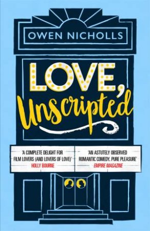 Love, Unscripted by Owen Nicholls