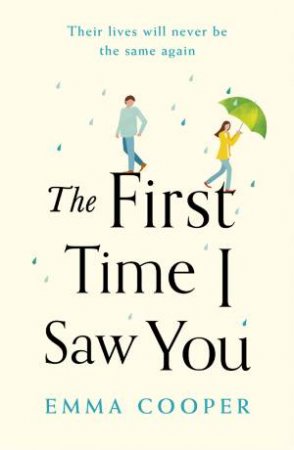 The First Time I Saw You by Emma Cooper