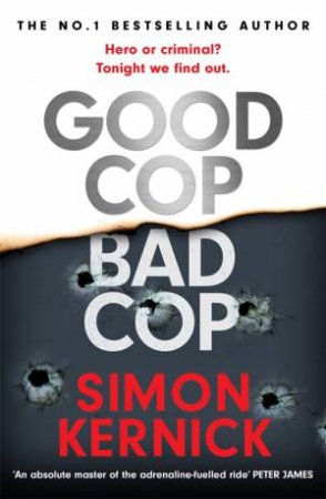 Good Cop Bad Cop by Simon Kernick