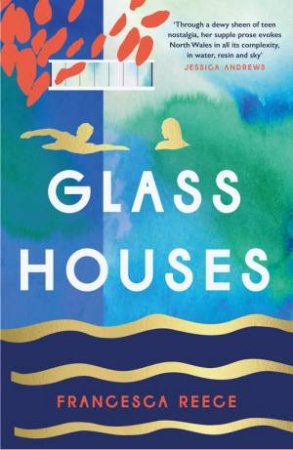 Glass Houses by Francesca Reece