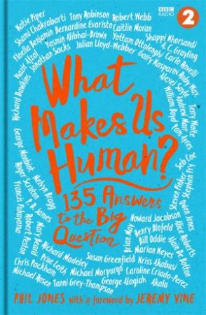 What Makes Us Human? by Jeremy Vine & Phil Jones