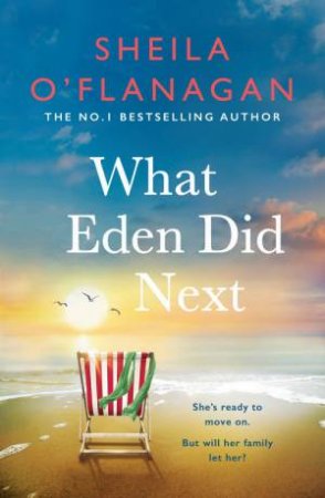 What Eden Did Next by Sheila O'Flanagan