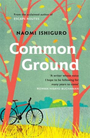 Common Ground by Naomi Ishiguro