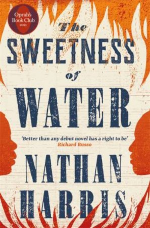 The Sweetness of Water by Nathan Harris