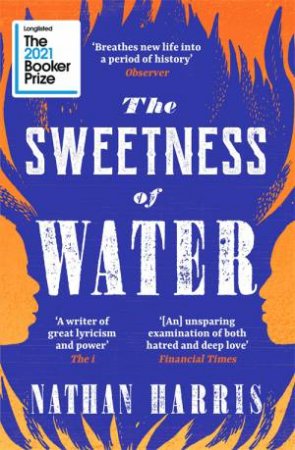 The Sweetness Of Water by Nathan Harris