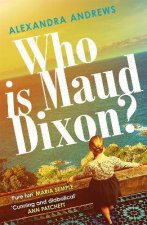 Who Is Maud Dixon