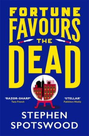 Fortune Favours The Dead by Stephen Spotswood