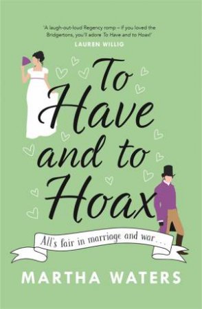 To Have And To Hoax by Martha Waters