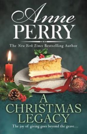 A Christmas Legacy (Christmas novella 19) by Anne Perry