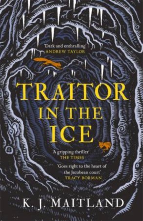 Traitor In The Ice by K. J. Maitland