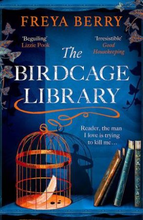 The Birdcage Library by Freya Berry