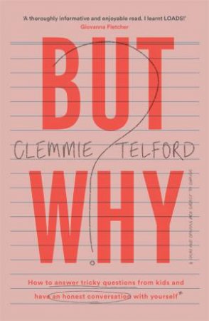 But Why? by Clemmie Telford