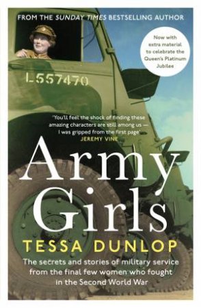 Army Girls by Tessa Dunlop