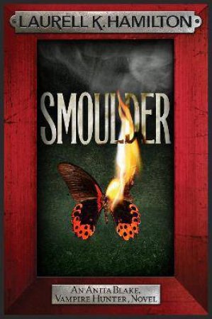 Smoulder by Laurell K. Hamilton
