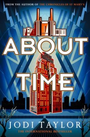 About Time by Jodi Taylor