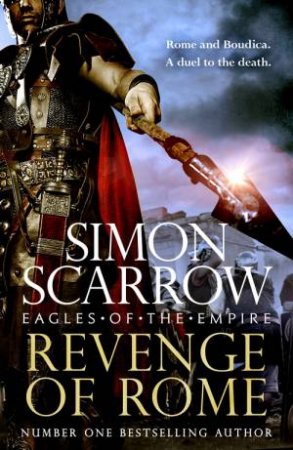 Revenge of Rome (Eagles of the Empire 23) by Simon Scarrow