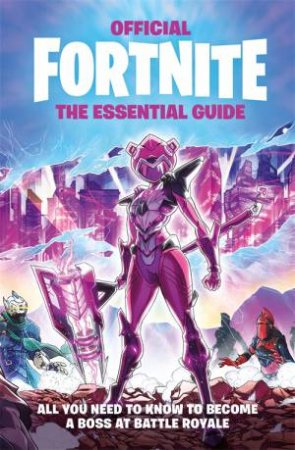 FORTNITE Official The Essential Guide by Various