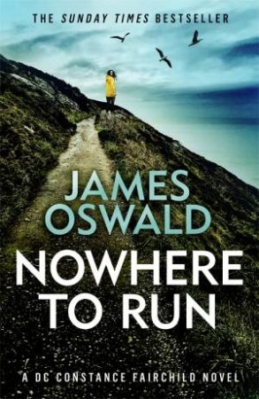 Nowhere To Run by James Oswald